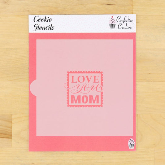 Love You Mom Cookie Stencil