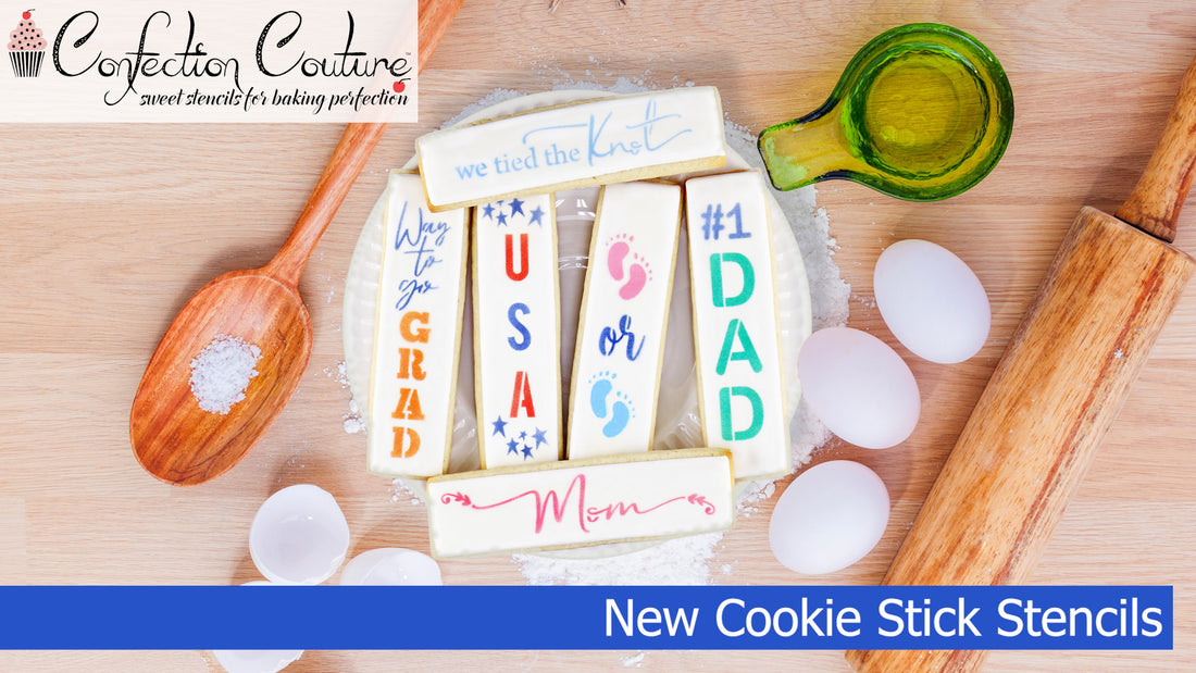 NEW! Cookie Stick Stencils and Cookie Stick Cutter from Confection Couture