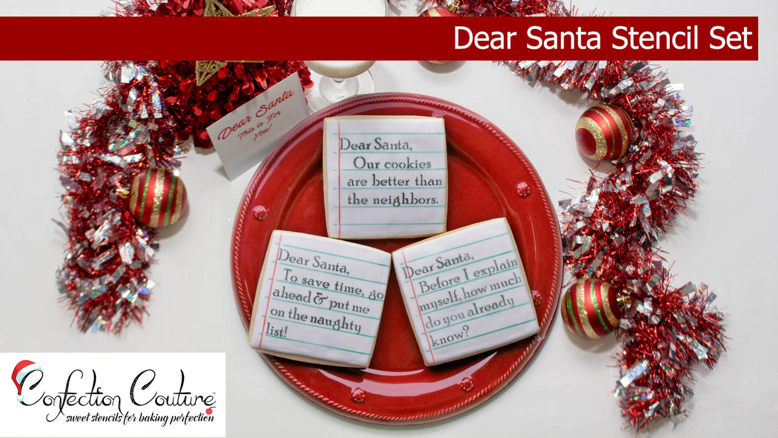 Dear Santa Cookie Stencil Set from Confection Couture