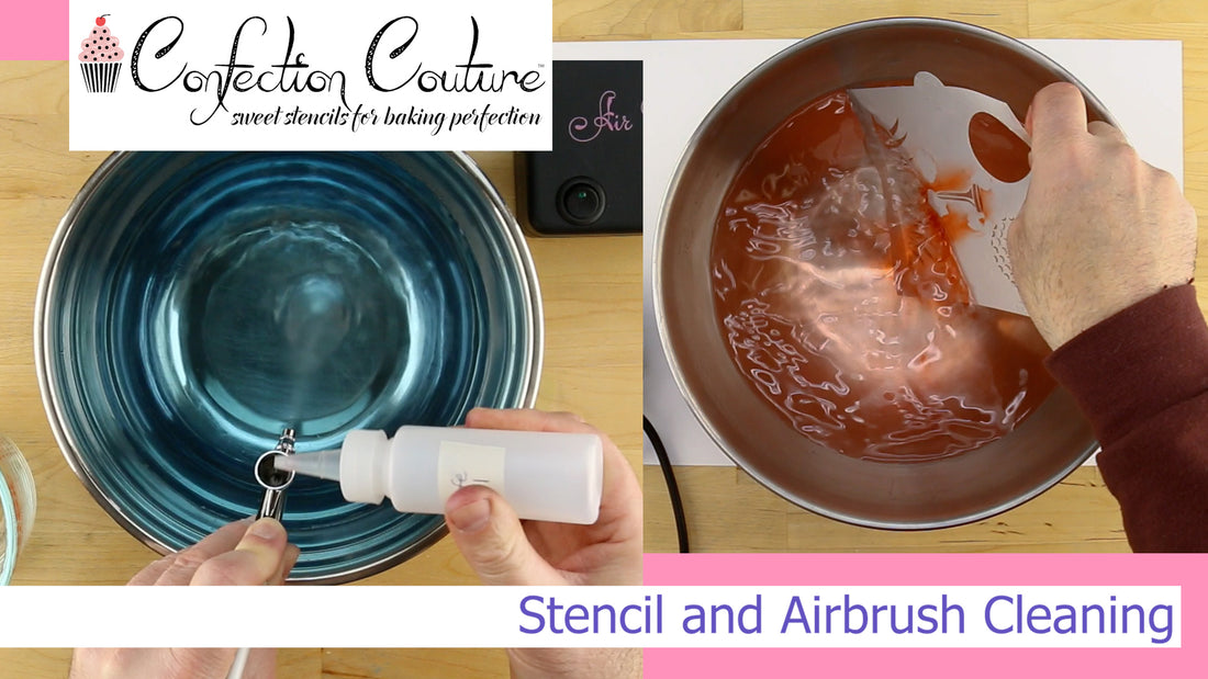 Confection Couture's Stencil and Airbrush Tool Cleaning
