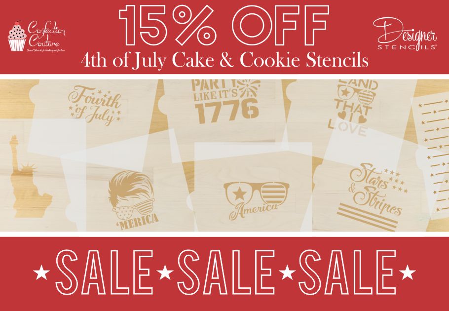 4th of July Sale from Confection Couture Stencils
