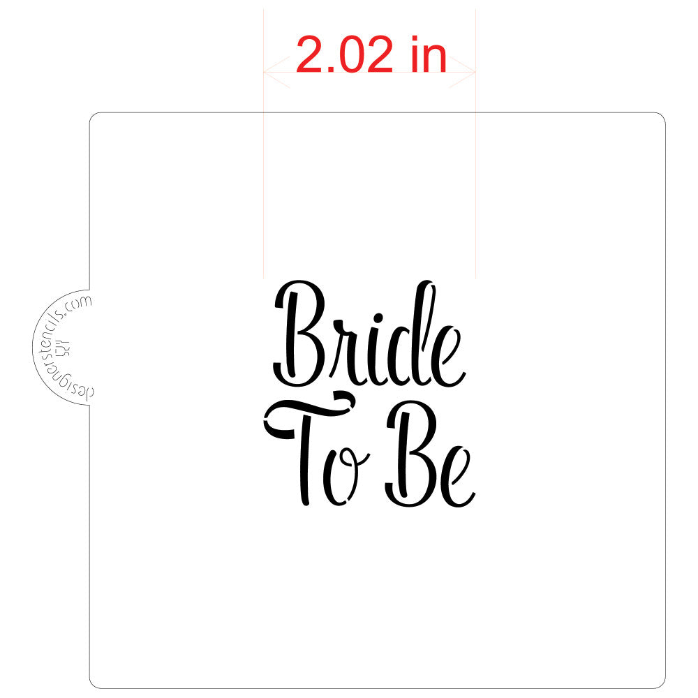 Bride To Be Cookie Stencil by Designer Stencils