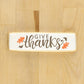give thanks thanksgiving cookie stick stencil 