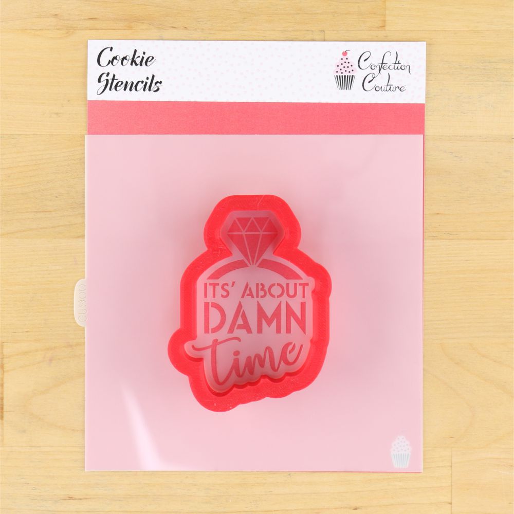 It's About Damn Time Cookie Stencil with matching cookie cutter