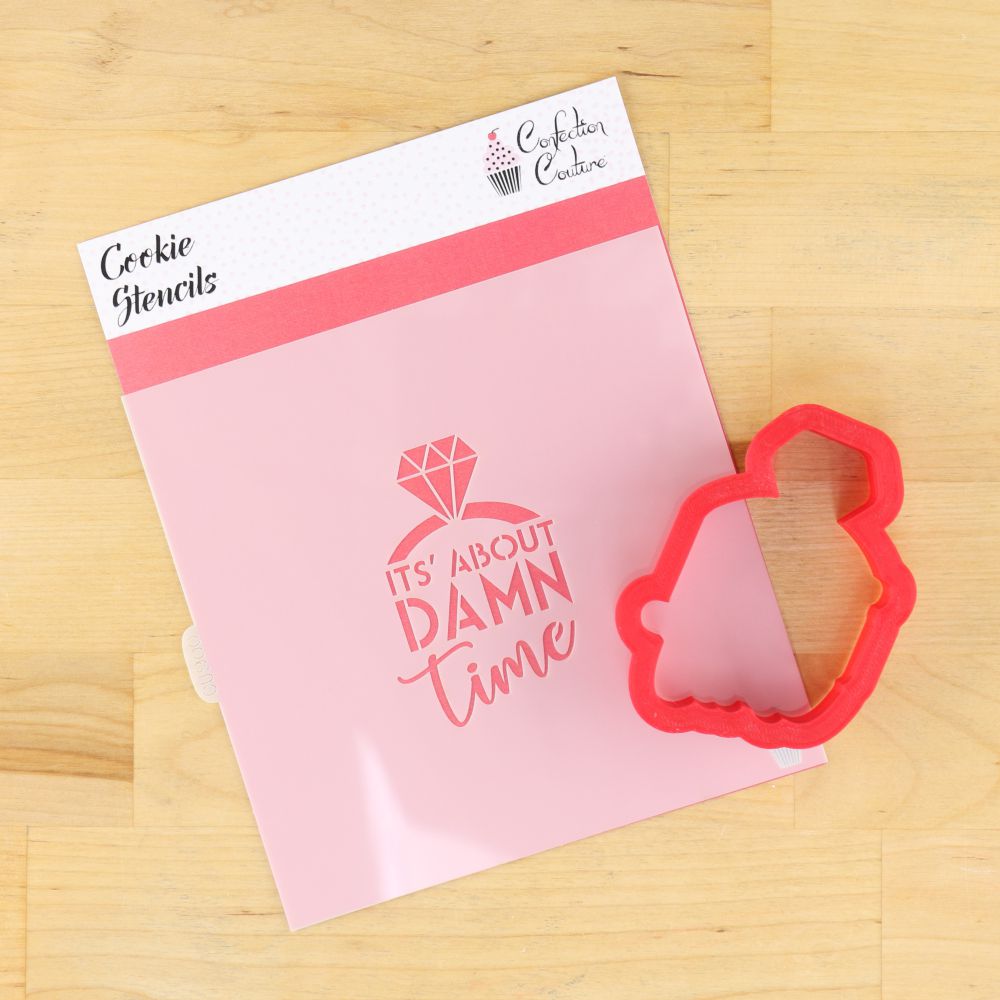 It's About Damn Time Cookie Stencil with matching cookie cutter
