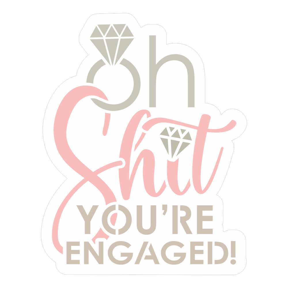 You're Engaged! Cookie Stencil
