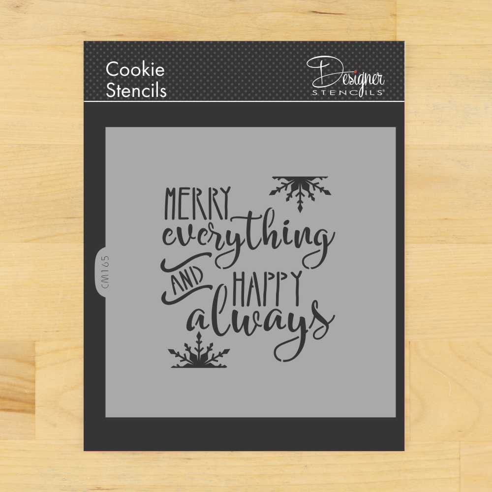 Merry Everything And Happy Always Cookie Stencil by Designer Stencils