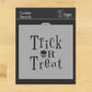 Trick or Treat Cookie Stencil by Designer Stencils