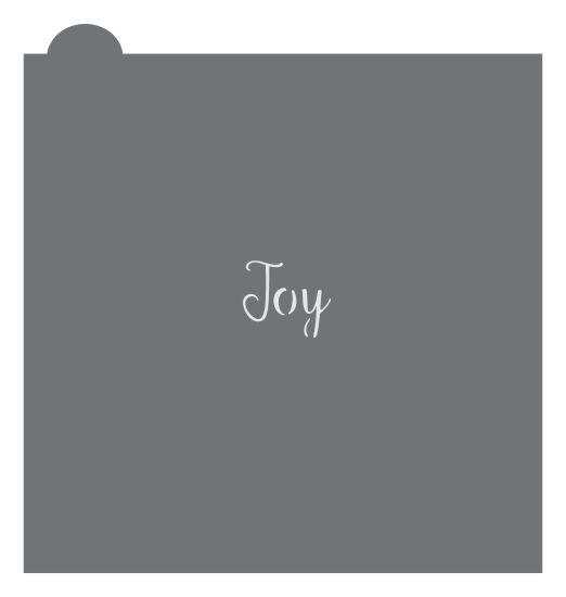 Joy 1 Prettier Plaques Message Cookie Stencil
